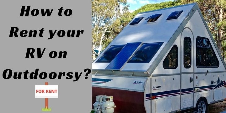 How to Rent your RV on Outdoorsy? In 4 Easy Steps. [Updated for 2022]