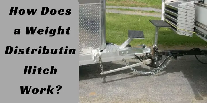 How Does A Weight Distribution Hitch Work