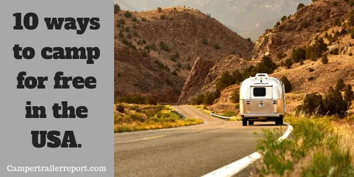 10 ways to camp for free in the USA.