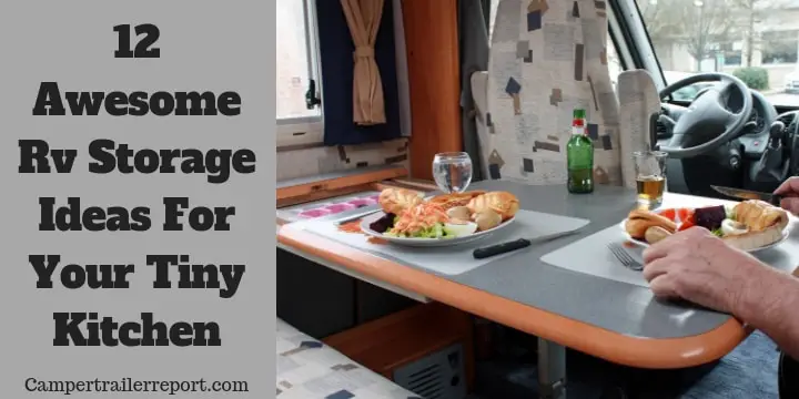 12 Awesome Rv Storage Ideas For Your Tiny Kitchen