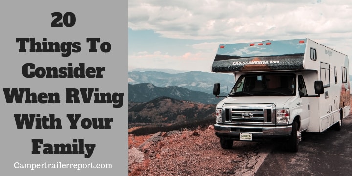 20 Things To Consider When RVing With Your Family