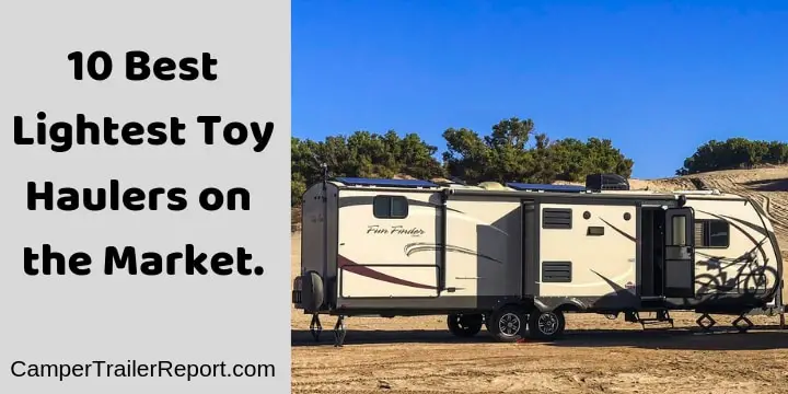 10 Best Lightest Toy Haulers On The Market Toy Hauler Travel Trailer ...