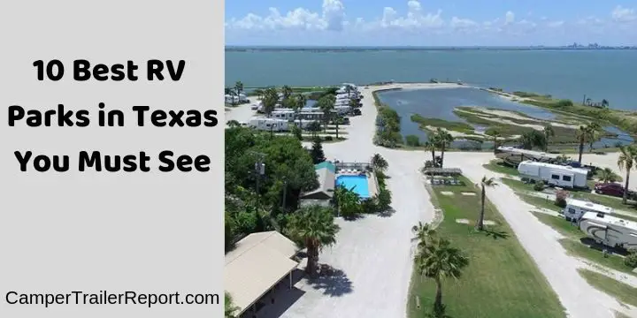 10 Best RV Parks in Texas You Must See