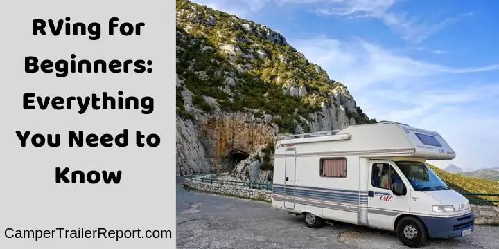 RVing for Beginners: Everything You Need to Know