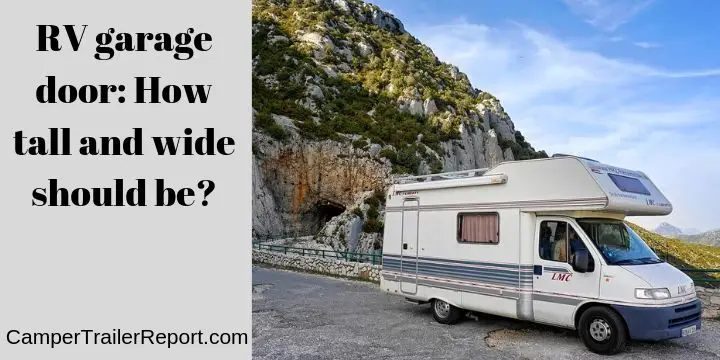 RV garage door: How tall and wide should be?