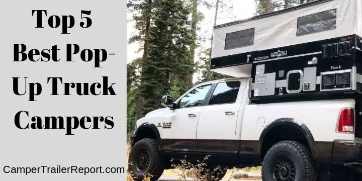 Top 5  Best Pop-Up Truck Campers