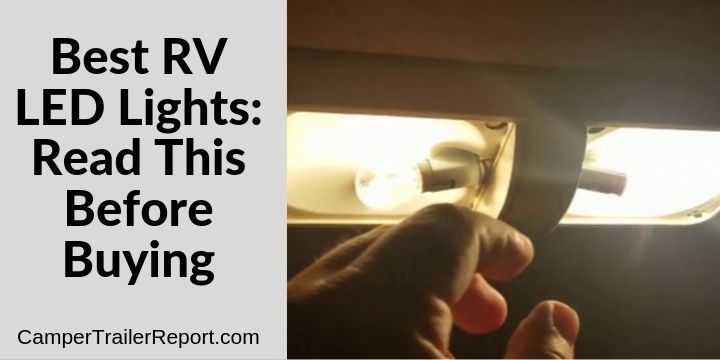 Best RV LED Lights: Read This Before Buying