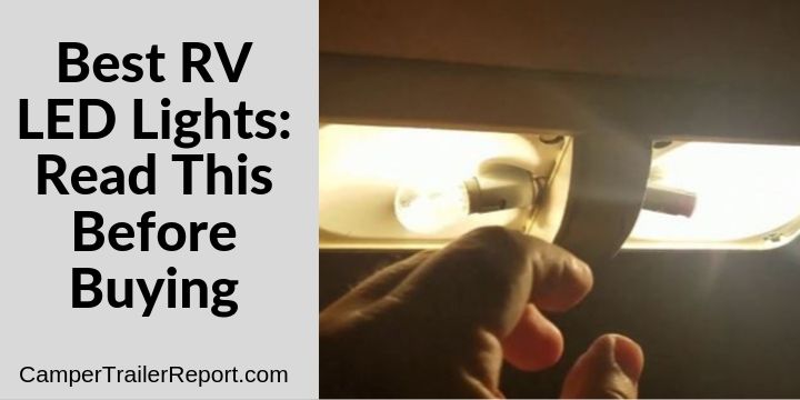 Best RV LED Lights. Read This Before Buying