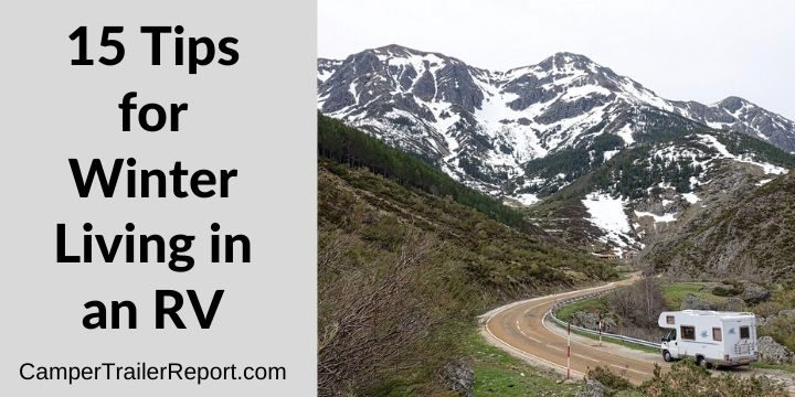 15 Tips For Winter Living in an RV