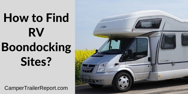 How to Find RV Boondocking Sites?