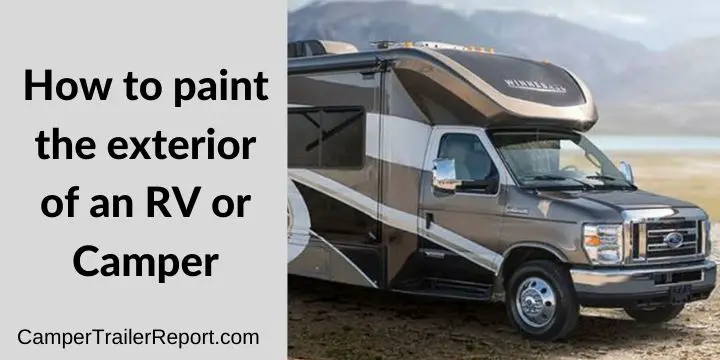 How to paint the exterior of an RV or Camper