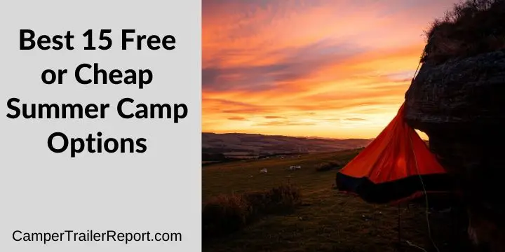 Best 15 Free or Cheap Summer Camp Options