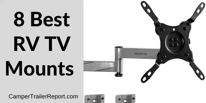 8 Best RV TV Mounts