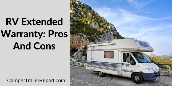 RV Extended Warranty  Pros And Cons