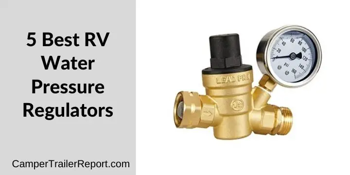 5 Best RV Water Pressure Regulators
