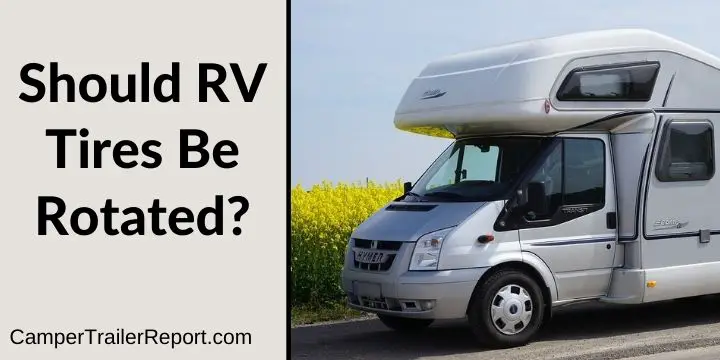 Should RV Tires Be Rotated