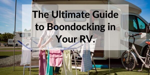 How Long Can You Boondock In An Rv